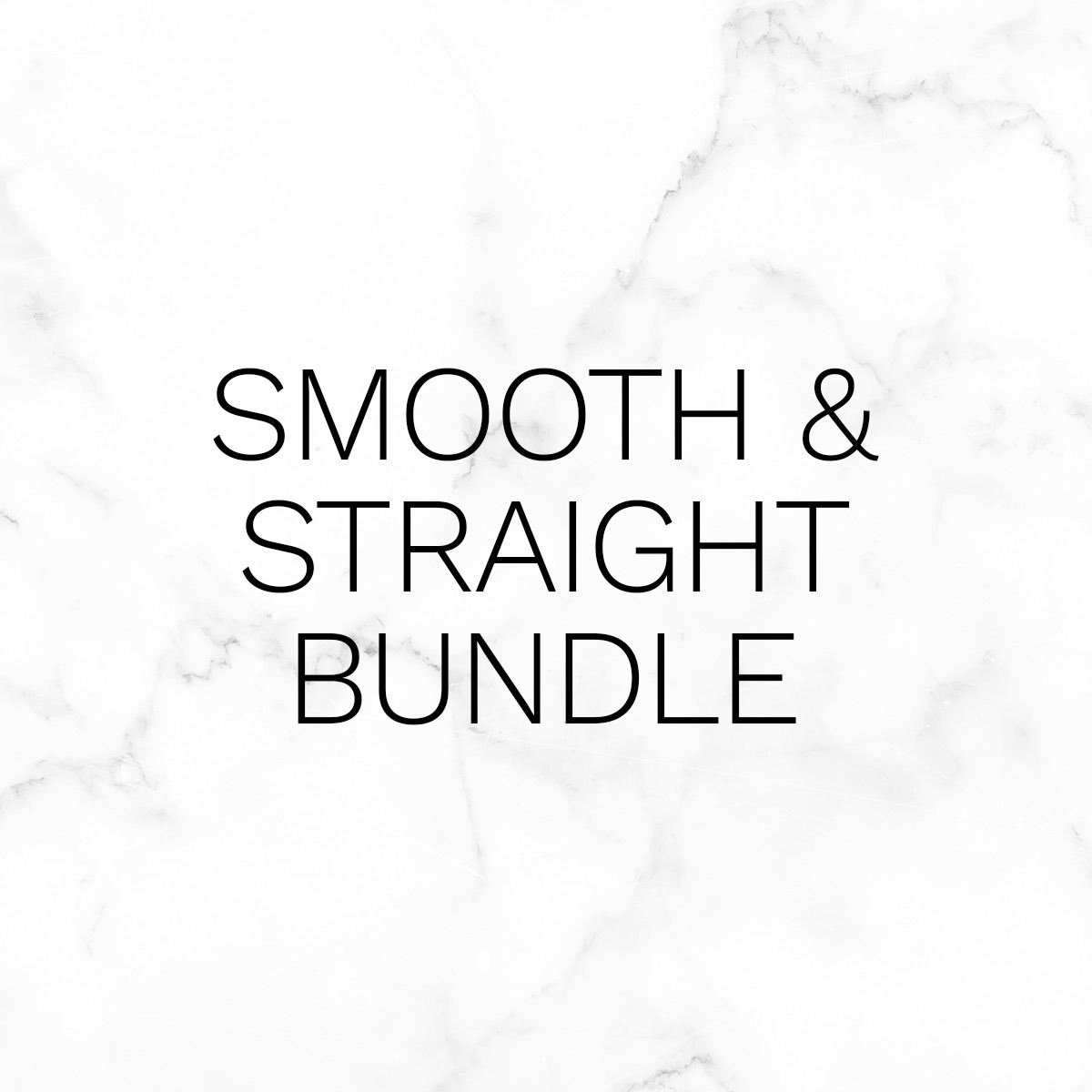 Smooth & Straight Bundle